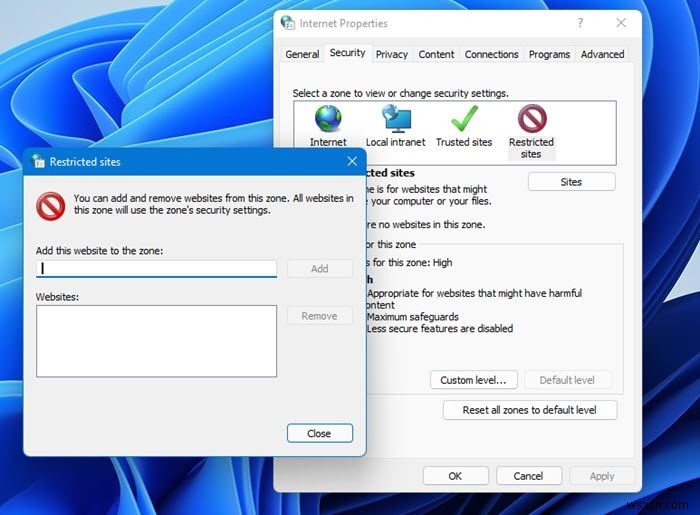 Windows 11/10 . में इंटरनेट सुरक्षा क्षेत्रों का प्रबंधन कैसे करें 
