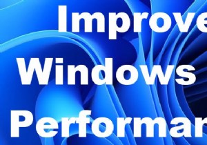 इन सेटिंग्स में बदलाव करके विंडोज 11 के प्रदर्शन में सुधार करें 
