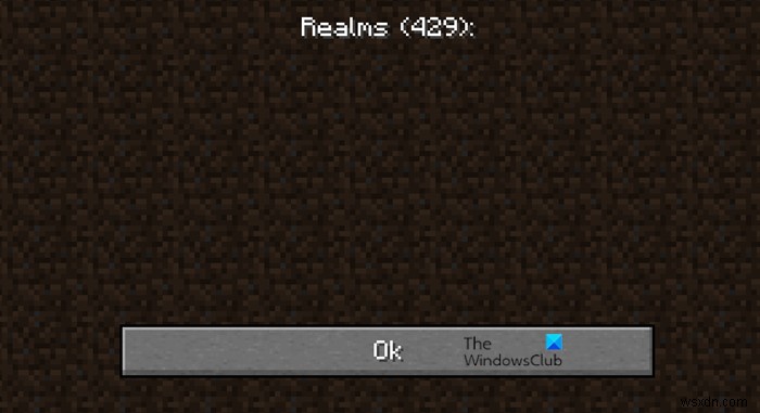 पीसी पर Minecraft Realms त्रुटि कोड 429 को ठीक करें 