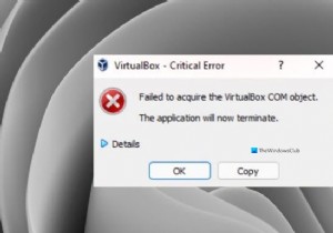 वर्चुअलबॉक्स COM ऑब्जेक्ट प्राप्त करने में विफल फिक्स 