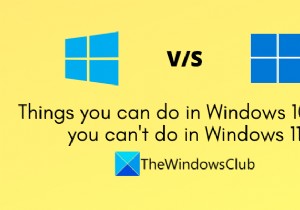 वे चीज़ें जो आप Windows 10 में कर सकते हैं जो आप Windows 11 में नहीं कर सकते हैं 