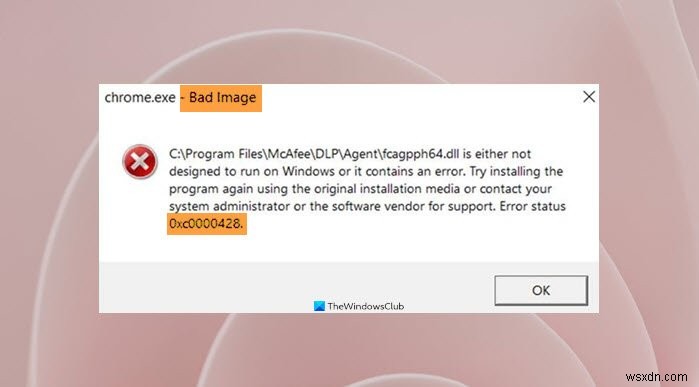 Windows 11/10 पर खराब छवि त्रुटि स्थिति 0xc0000428 ठीक करें 