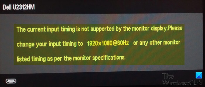 वर्तमान इनपुट समय मॉनिटर डिस्प्ले द्वारा समर्थित नहीं है 