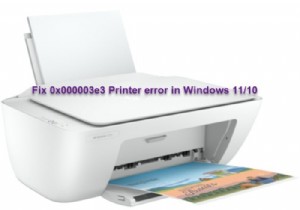 विंडोज 11/10 में 0x000003e3 प्रिंटर त्रुटि को ठीक करें 