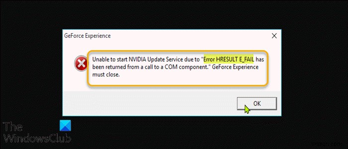 विंडोज पीसी पर NVIDIA GeForce अनुभव त्रुटि HRESULT E_FAIL को ठीक करें 
