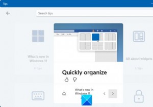 विंडोज 11 को एक्सप्लोर करने के लिए नए टिप्स ऐप का उपयोग कैसे करें 