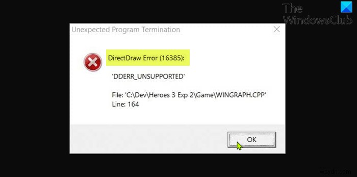 Windows 11/10 पर लीगेसी गेम खेलते समय DirectDraw त्रुटि को ठीक करें 