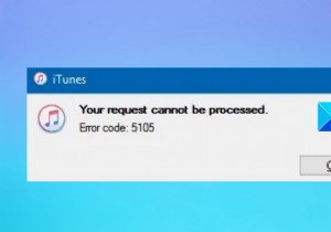 आईट्यून्स त्रुटि कोड 5105 को ठीक करें, आपके अनुरोध को विंडोज 11/10 में संसाधित नहीं किया जा सकता है 