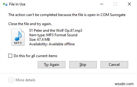 कार्रवाई पूरी नहीं की जा सकती क्योंकि फ़ाइल COM सरोगेट में खुली है 