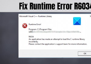 Windows 11/10 . में रनटाइम त्रुटि R6034 ठीक करें 