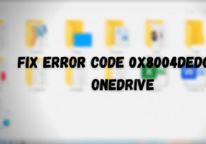 OneDrive में त्रुटि कोड 0x8004dedc ठीक करें (भू स्थान समस्या) 