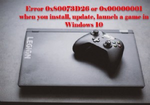 त्रुटि 0x80073D26, 0x8007139F या 0x00000001 जब आप विंडोज 11/10 में एक गेम इंस्टॉल, अपडेट, लॉन्च करते हैं 
