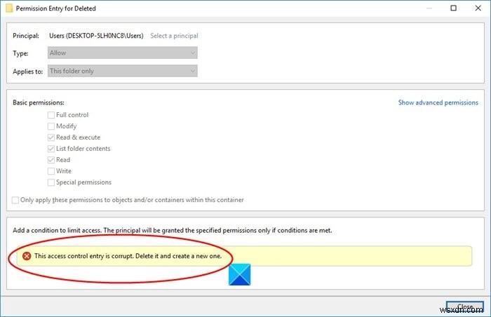 इस एक्सेस कंट्रोल एंट्री को ठीक करें विंडोज 10 में भ्रष्ट त्रुटि है 