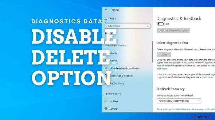 विंडोज 11/10 में डायग्नोस्टिक डेटा को हटाने से उपयोगकर्ताओं को कैसे अनुमति दें या रोकें? 