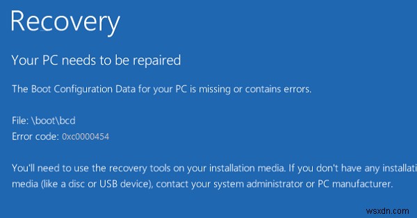 0xc0000454, आपके पीसी के लिए बूट कॉन्फ़िगरेशन डेटा गुम है या उसमें त्रुटियां हैं 