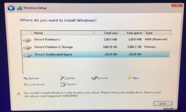 त्रुटि 0x80300002, हम आपके द्वारा चुने गए स्थान पर विंडोज स्थापित नहीं कर सके 