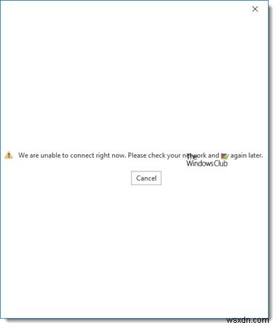 हम अभी कनेक्ट करने में असमर्थ हैं - विंडोज 11/10 पर आउटलुक त्रुटि 
