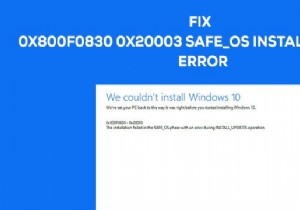 त्रुटि 0x800f0830-0x20003, INSTALL_UPDATES संचालन के दौरान त्रुटि के साथ SAFE_OS चरण में स्थापना विफल 