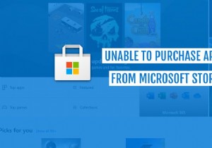 Microsoft Store से ऐप्स ख़रीदने में असमर्थ 