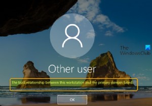 इस वर्कस्टेशन और प्राथमिक डोमेन के बीच विश्वास संबंध विफल रहा 