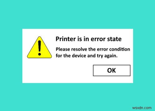 फिक्स प्रिंटर विंडोज 11/10 पर एरर स्टेट में है 