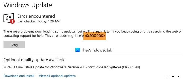 Windows अद्यतन त्रुटि कोड 0x80070002 ठीक करें 