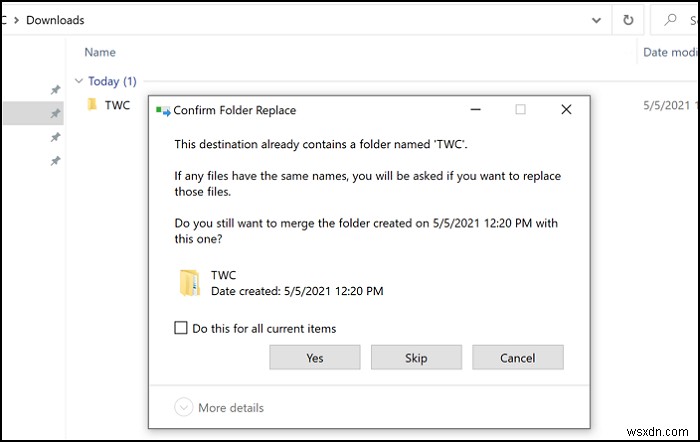 विंडोज 10 में फाइल और फोल्डर को कॉपी या मूव करते समय कोई डुप्लीकेट वार्निंग नहीं 