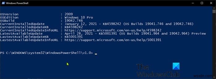 PowerShell स्क्रिप्ट का उपयोग करके Windows 10 की वर्तमान पैच जानकारी प्राप्त करें 