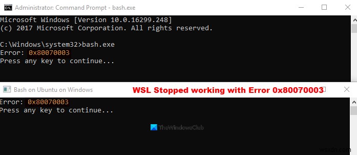 WSL ने 0x80070003 त्रुटि के साथ काम करना बंद कर दिया 