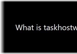 Taskhostw.exe क्या है? क्या यह एक वायरस है? 