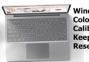 विंडोज 11/10 . में कलर कैलिब्रेशन रीसेट होता रहता है 