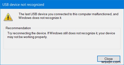 USB उपकरण पहचाना नहीं गया, इस कंप्यूटर से आपके द्वारा कनेक्ट किया गया अंतिम USB उपकरण खराब हो गया 