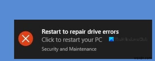विंडोज 11/10 में रिबूट के बाद ड्राइव त्रुटियों को सुधारने के लिए पुनरारंभ करें 
