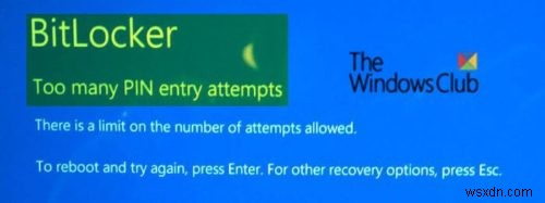 Windows 11/10 में बहुत अधिक पिन प्रविष्टि BitLocker त्रुटि का प्रयास करती है 