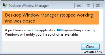 डेस्कटॉप विंडो मैनेजर ने काम करना बंद कर दिया और विंडोज 11/10 में बंद हो गया 