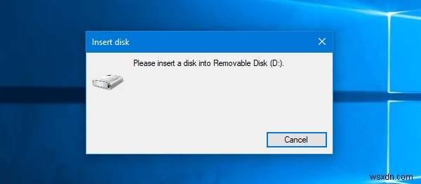 कृपया विंडोज 11/10 में रिमूवेबल डिस्क एरर में डिस्क डालें 