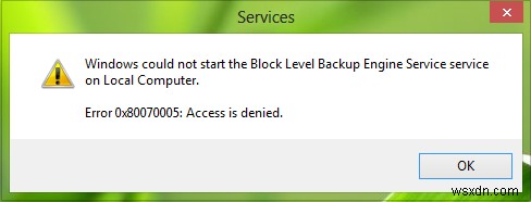 विंडोज सेवा शुरू नहीं कर सका, त्रुटि 0x80070005, विंडोज 11/10 में एक्सेस अस्वीकृत त्रुटि है 