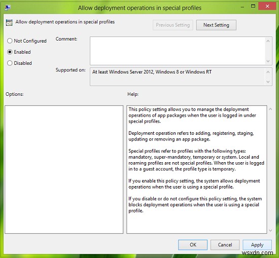 Windows 10 में विशेष प्रोफ़ाइल पर परिनियोजन संचालन की अनुमति दें 