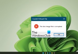 फ़ाइल को माउंट नहीं किया जा सका, डिस्क छवि फ़ाइल Windows 11/10 में दूषित है 