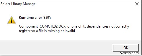 फिक्स Comctl32.ocx फ़ाइल गुम है, सही ढंग से पंजीकृत नहीं है या अमान्य त्रुटि है 
