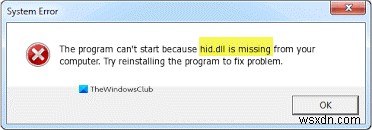 Hid.dll नहीं मिला या Windows 10 में त्रुटि गुम है 