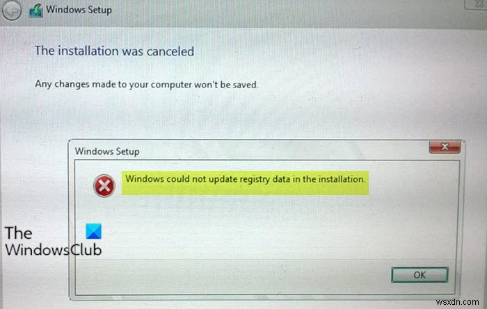 विंडोज इंस्टॉलेशन में रजिस्ट्री डेटा को अपडेट नहीं कर सका 