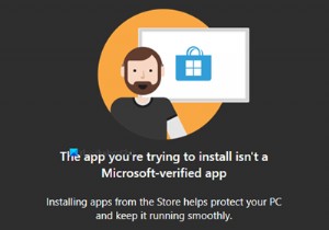 आप जिस ऐप को इंस्टॉल करने का प्रयास कर रहे हैं वह माइक्रोसॉफ्ट द्वारा सत्यापित ऐप नहीं है 