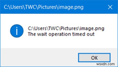 विंडोज़ 11/10 में पिक्चर्स खोलते समय वेटिंग ऑपरेशन का समय समाप्त हो गया 