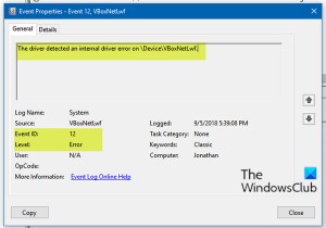 ड्राइवर ने \Device\VBoxNetLwf, Event ID 12 . पर एक आंतरिक ड्राइवर त्रुटि का पता लगाया 