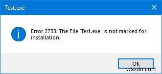 2753 त्रुटि, फ़ाइल स्थापना के लिए चिह्नित नहीं है 