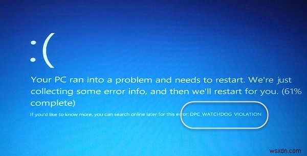 विंडोज 11/10 . में डीपीसी वॉचडॉग उल्लंघन ब्लू स्क्रीन 