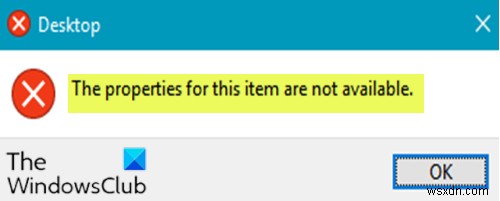 फिक्स इस आइटम के लिए गुण उपलब्ध नहीं हैं विंडोज 10 पर त्रुटि 