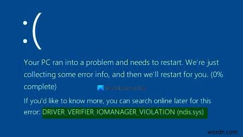 Windows 11/10 . पर ड्राइवर सत्यापनकर्ता IOMANAGER उल्लंघन BSOD को ठीक करें 