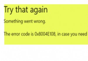 Windows 10 पर Microsoft Store त्रुटि 0x8004e108 ठीक करें 